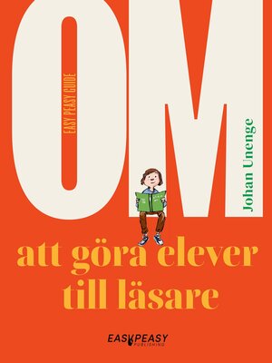 cover image of Om att göra elever till läsare